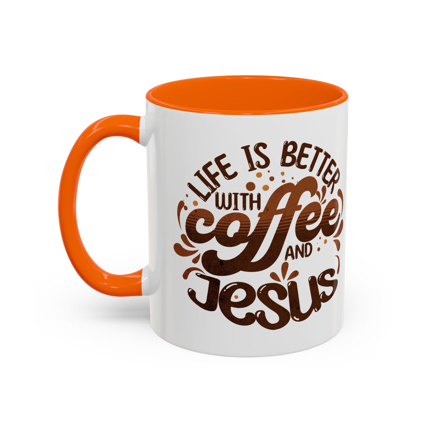 Bold "Life is Better with Coffee and Jesus" Coffee Mug - Unique Gift for Coffee and Jesus Lovers, Home Decor, Motivational Tea Cup, Office Mug, Fun Birthday Present