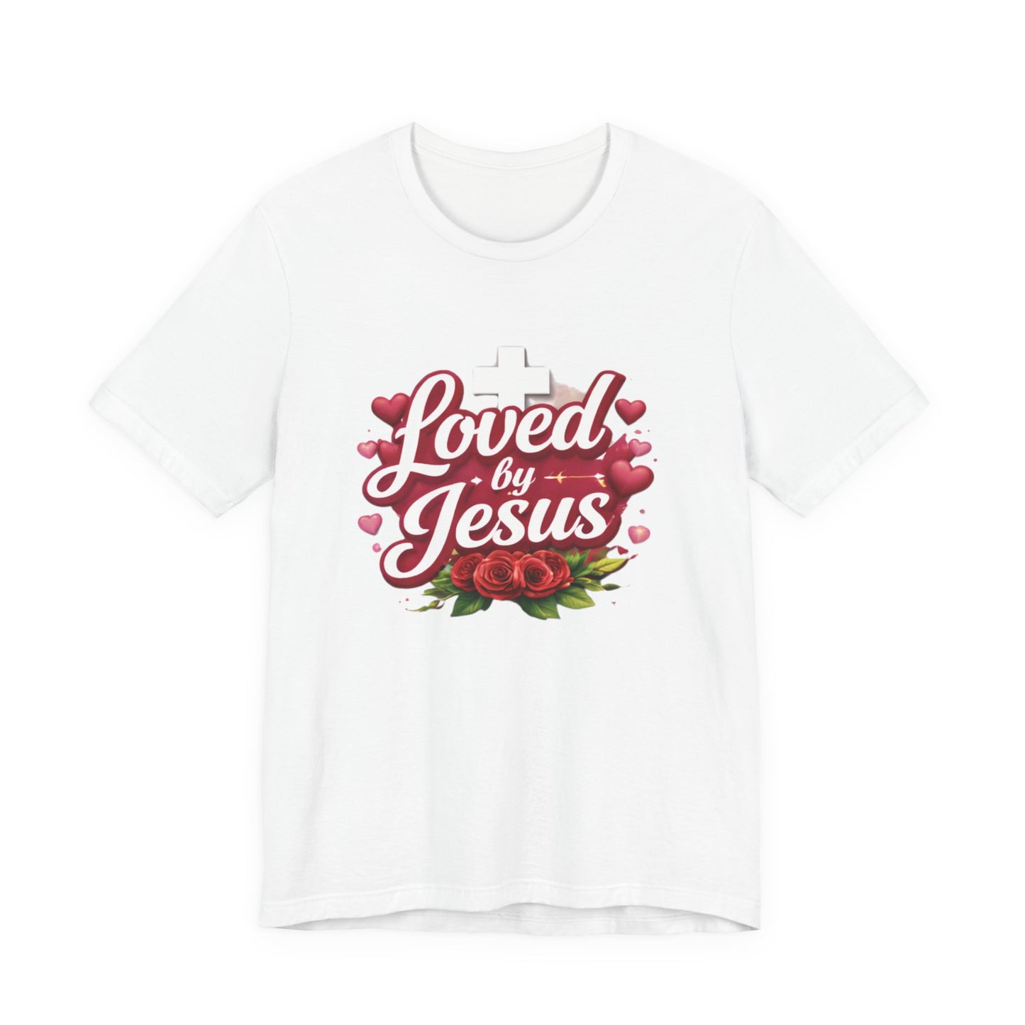 - Loved By Jesus -  T-Shirt
