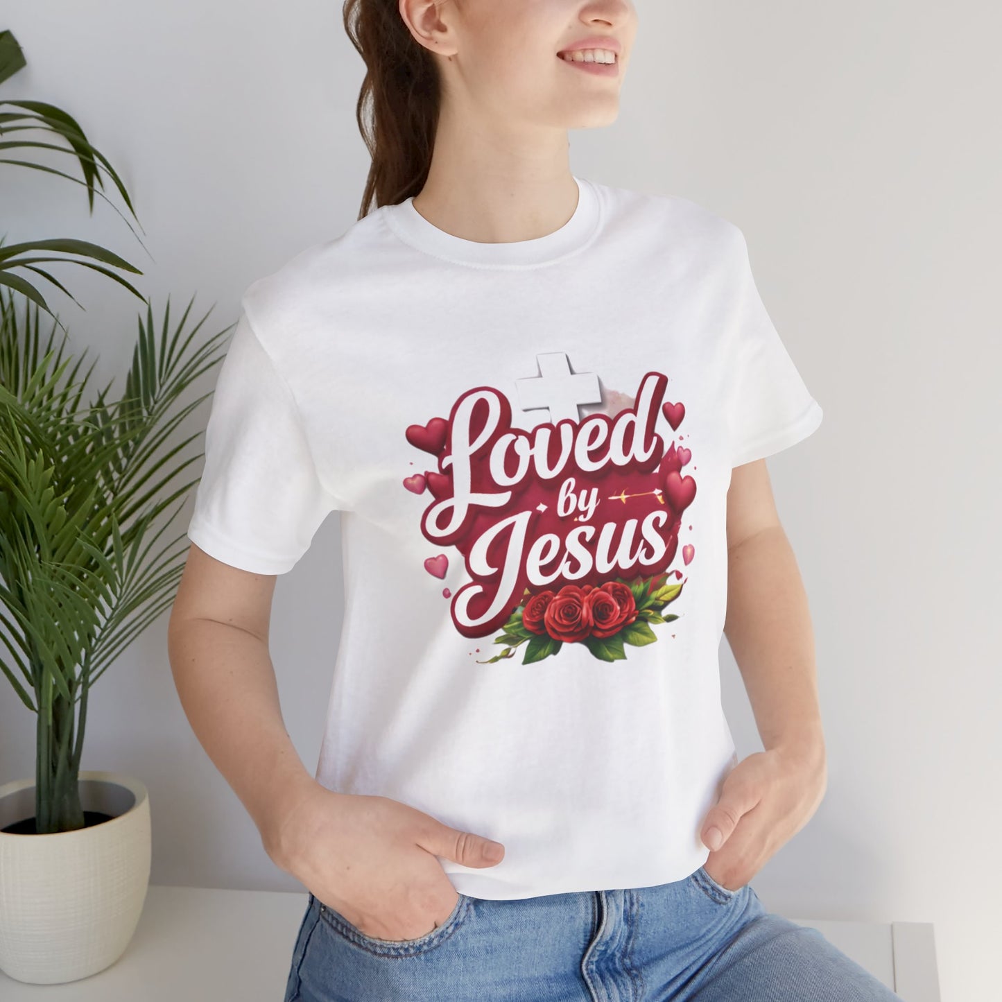 - Loved By Jesus -  T-Shirt