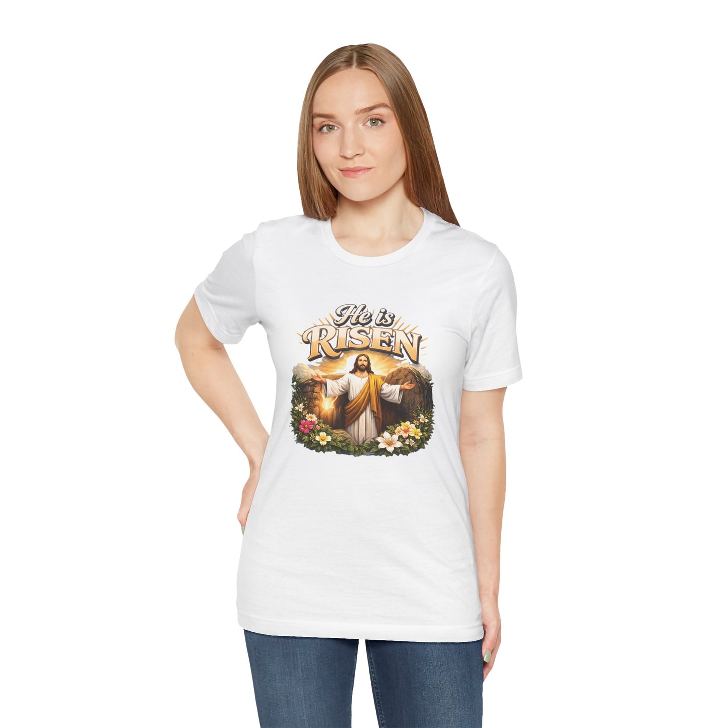 - He Is Risen -  T-Shirt