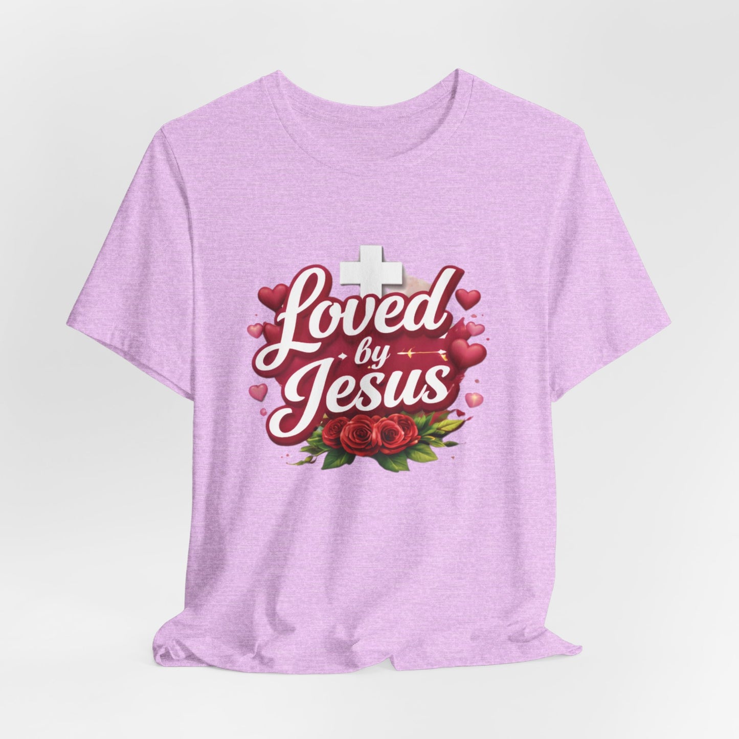 - Loved By Jesus -  T-Shirt