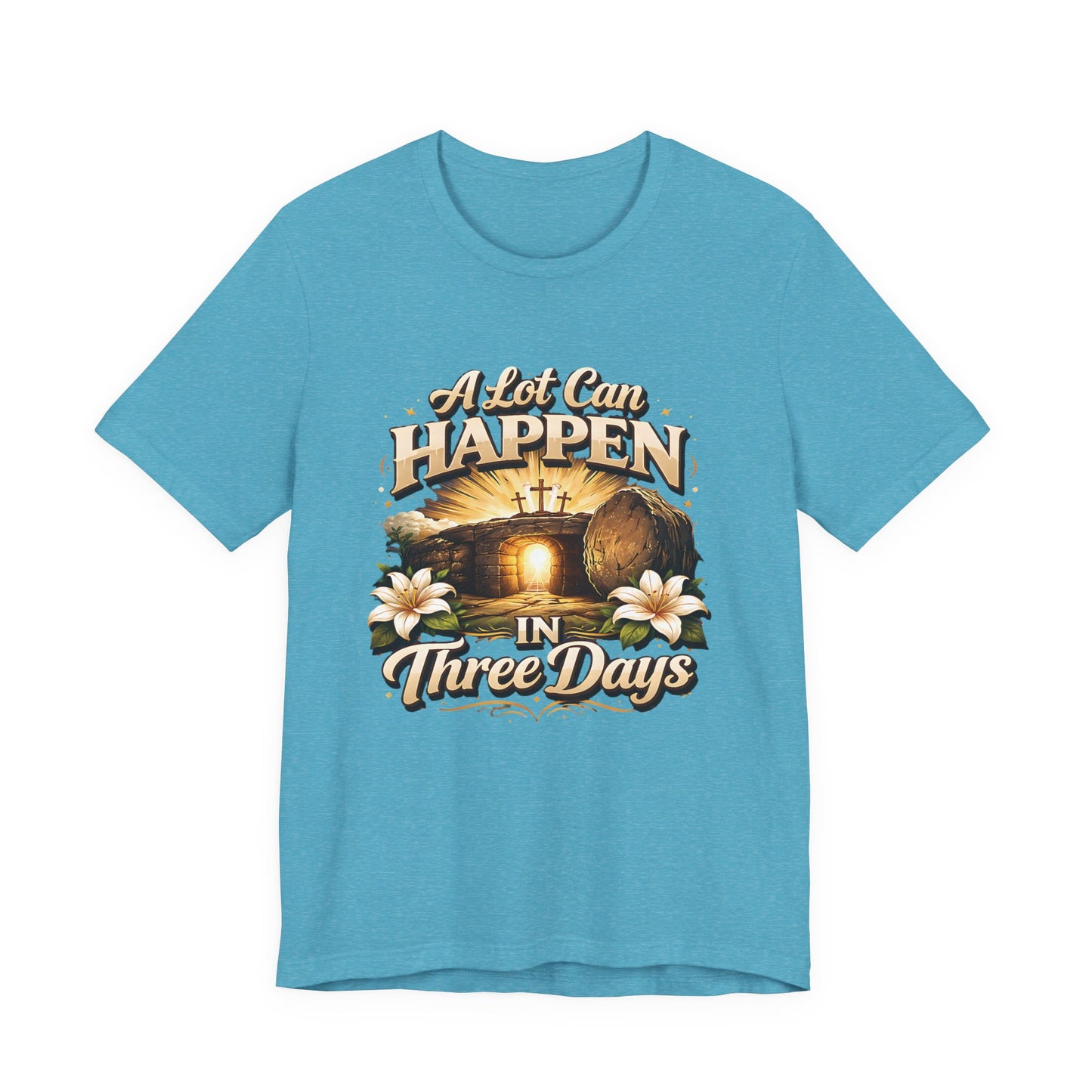 - A Lot Can Happen In Three Days -  T-Shirt