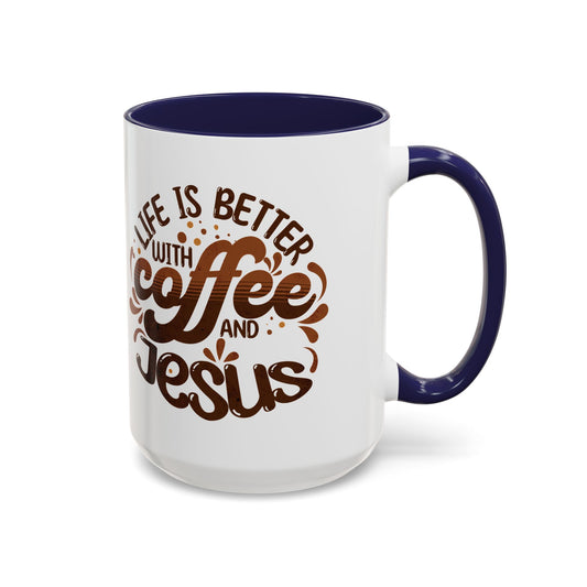 Accent Coffee Mug — "Two Things That Never Fail" Faith & Caffeine Inspirational Mug (11/15oz)