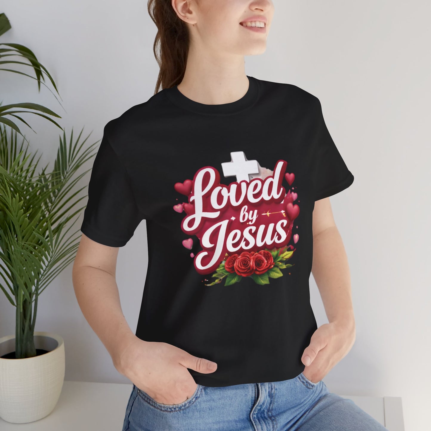 - Loved By Jesus -  T-Shirt