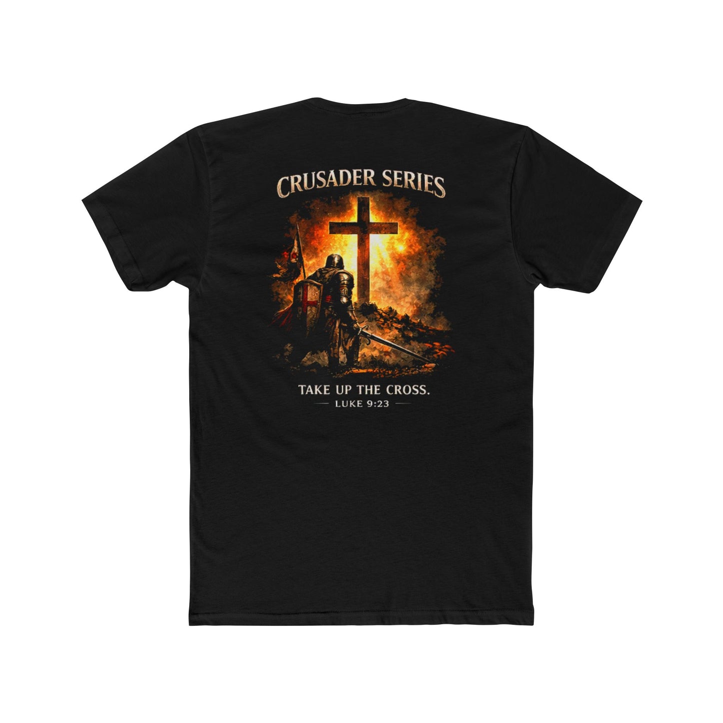 'Take up the Cross' - Crusader Series tee
