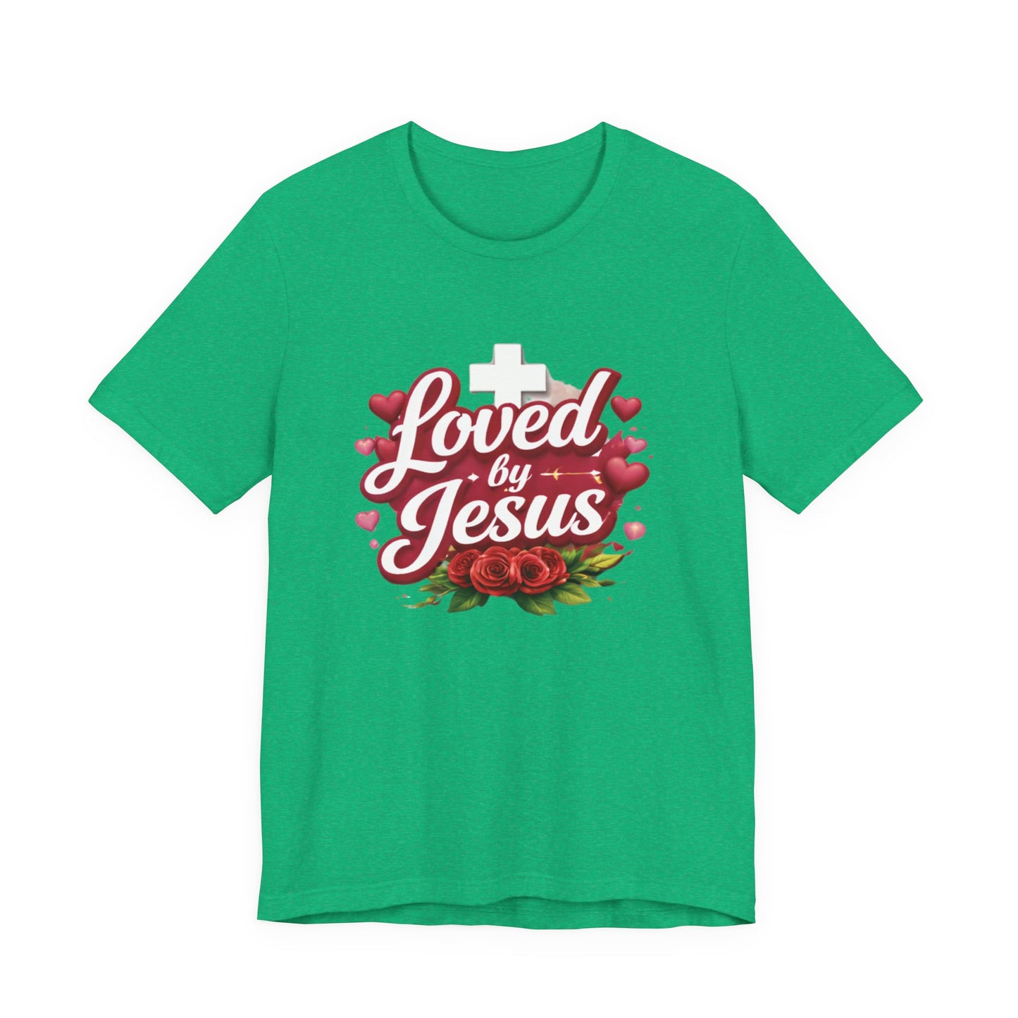 - Loved By Jesus -  T-Shirt