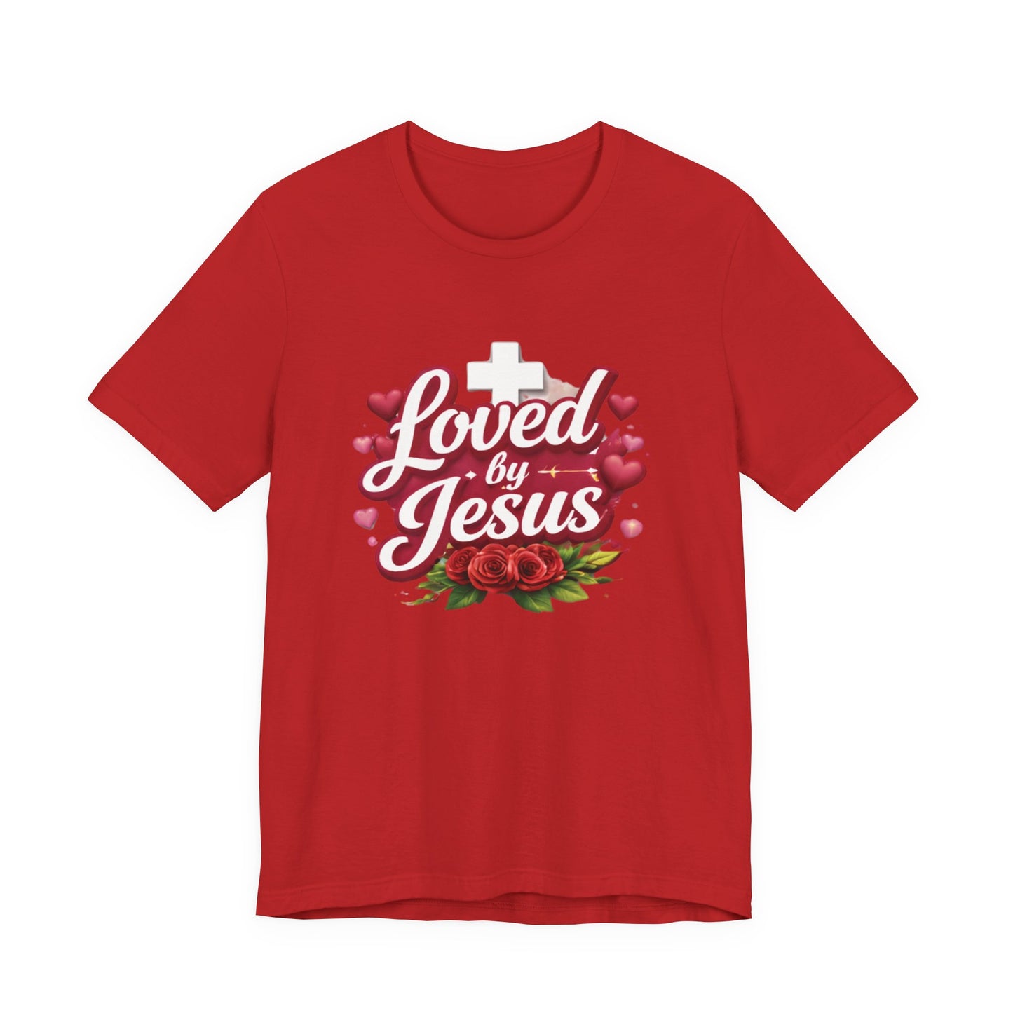 - Loved By Jesus -  T-Shirt
