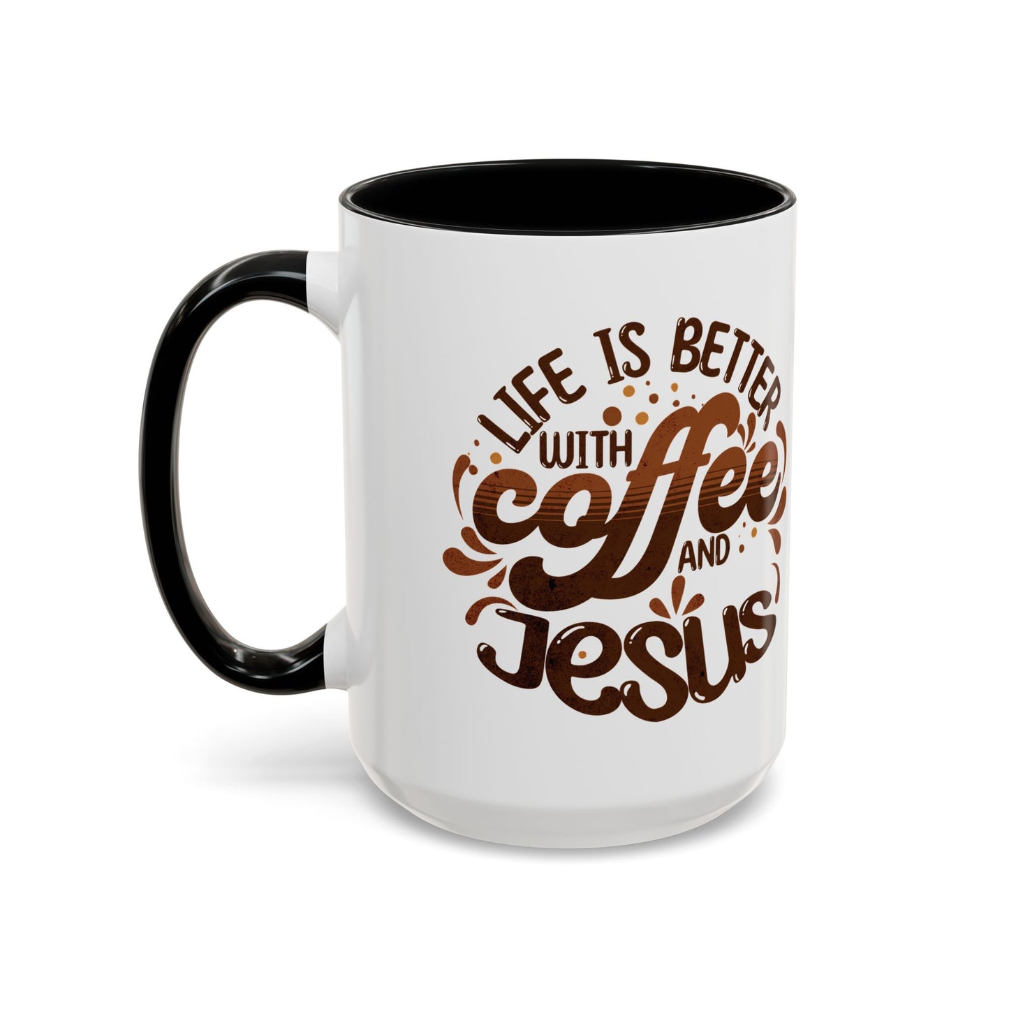 Accent Coffee Mug — "Two Things That Never Fail" Faith & Caffeine Inspirational Mug (11/15oz)