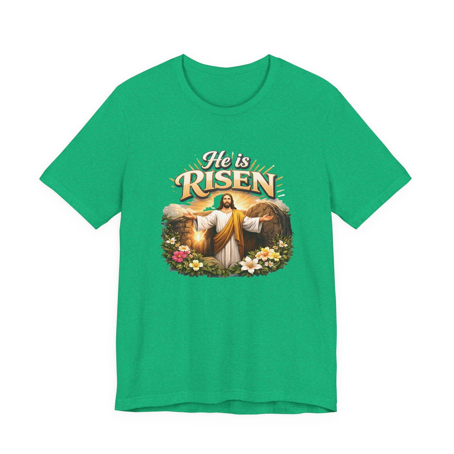 - He Is Risen -  T-Shirt