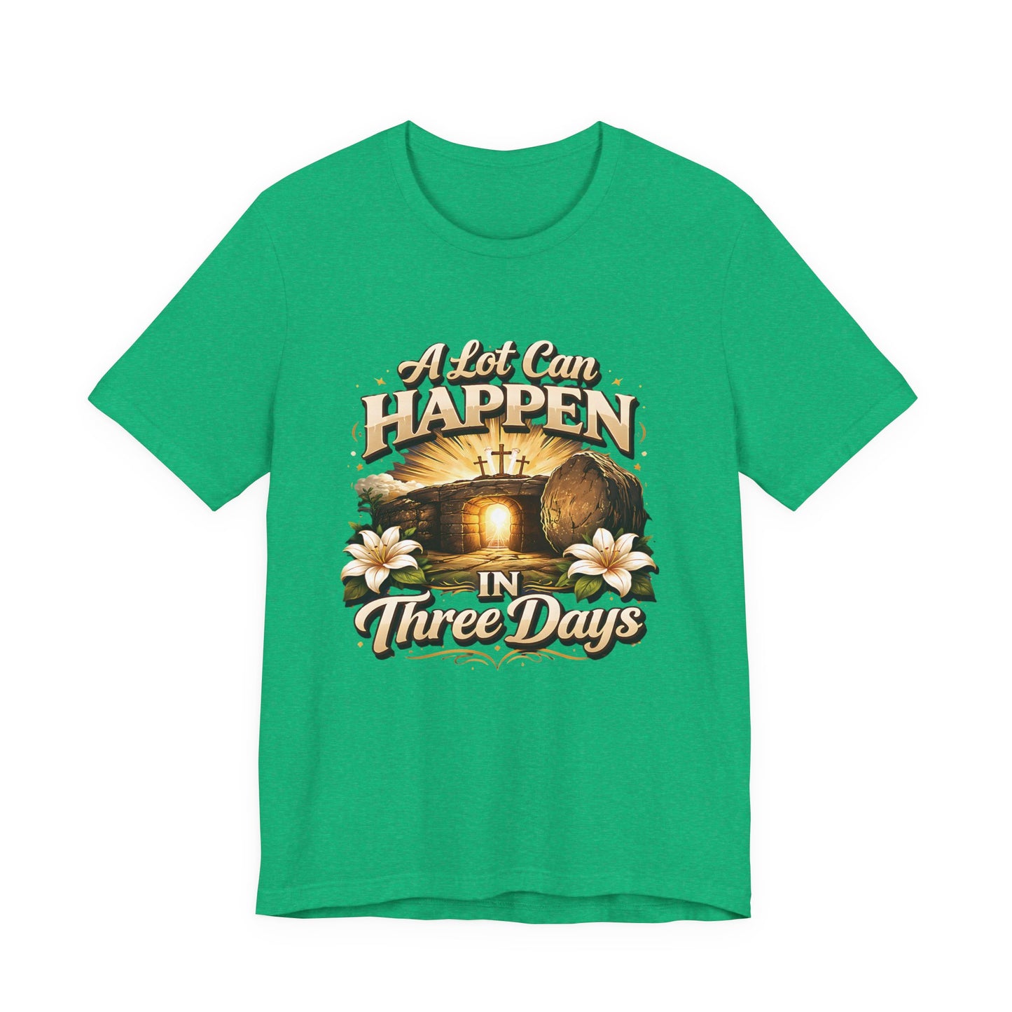 - A Lot Can Happen In Three Days -  T-Shirt