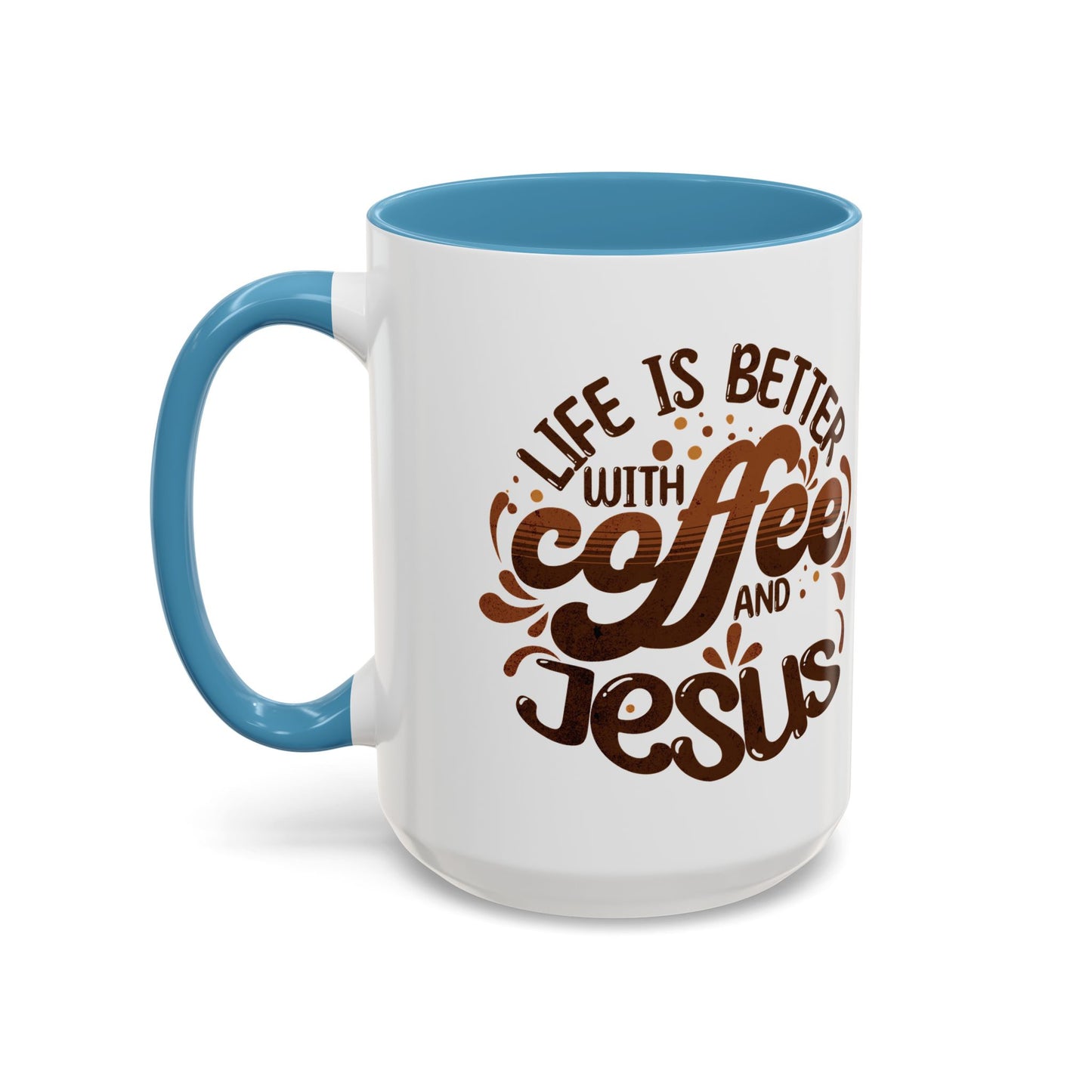 Accent Coffee Mug — "Two Things That Never Fail" Faith & Caffeine Inspirational Mug (11/15oz)