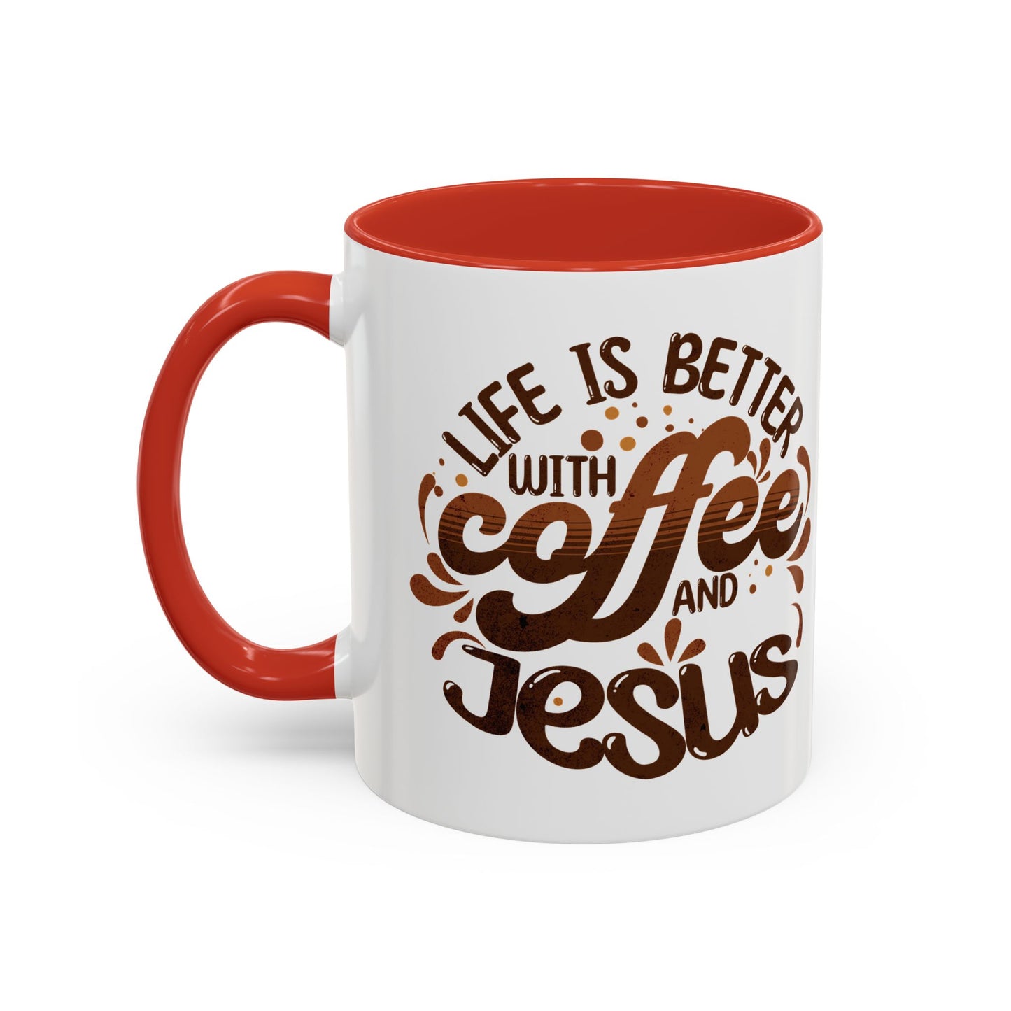 Bold "Life is Better with Coffee and Jesus" Coffee Mug - Unique Gift for Coffee and Jesus Lovers, Home Decor, Motivational Tea Cup, Office Mug, Fun Birthday Present