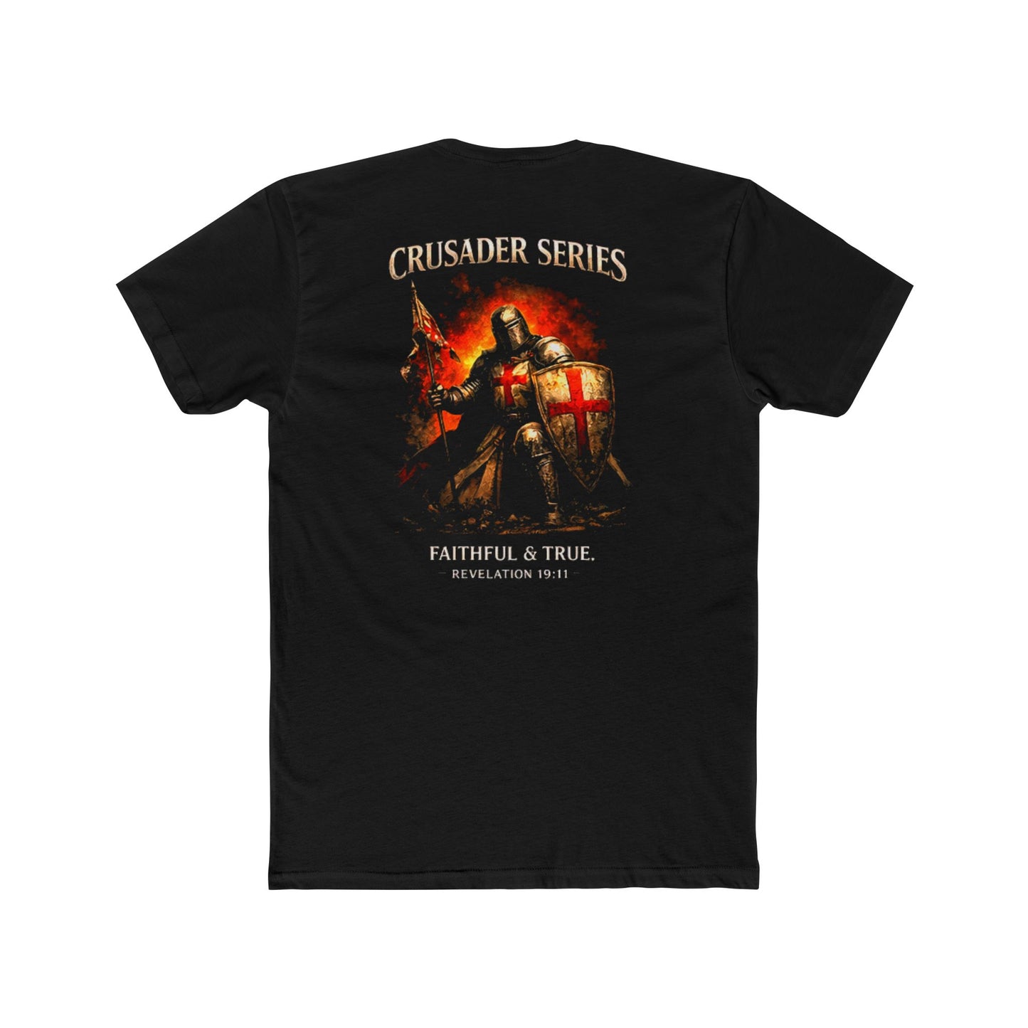 'Faithful & True' - Crusader Series Tee