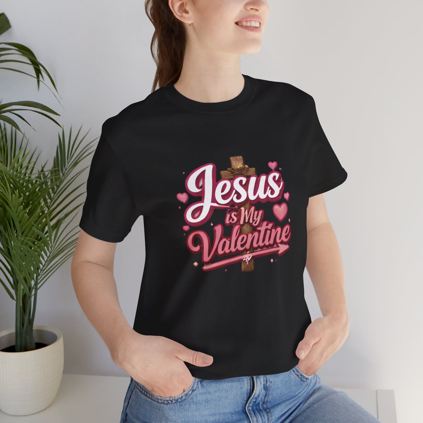 - Jesus Is My Valentine -  T-Shirt