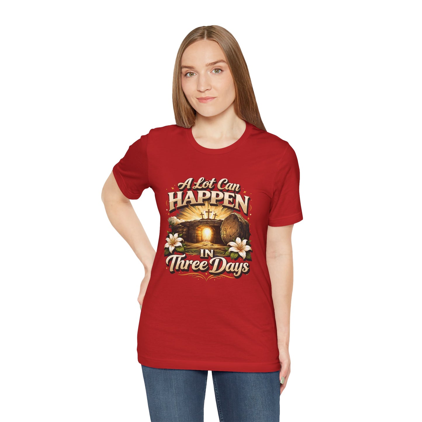 - A Lot Can Happen In Three Days -  T-Shirt