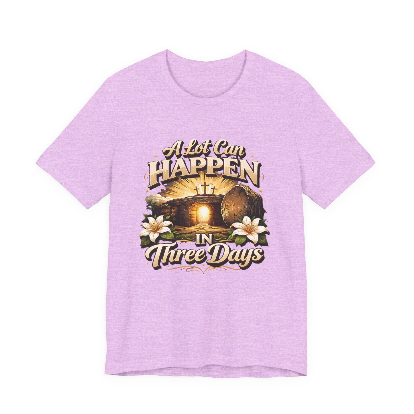 - A Lot Can Happen In Three Days -  T-Shirt