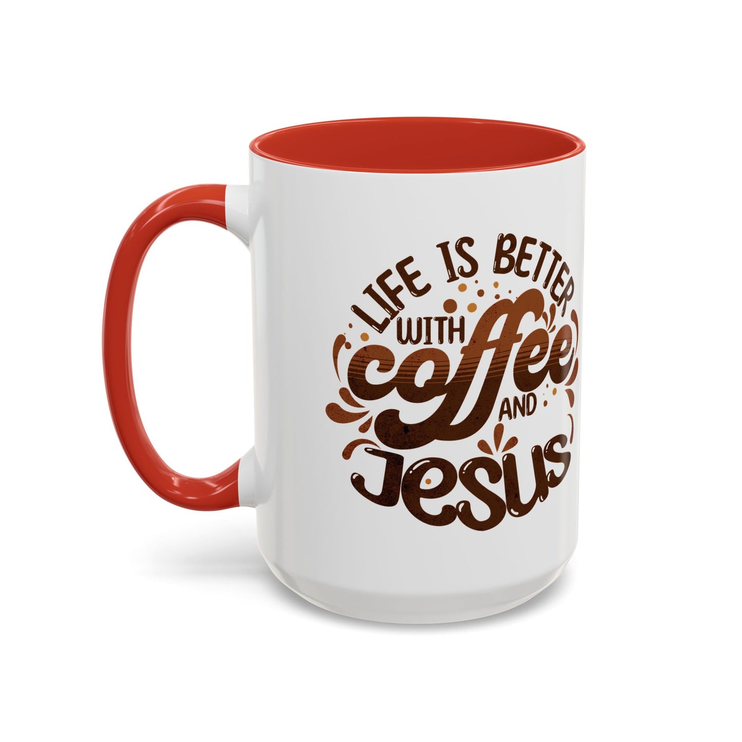 Accent Coffee Mug — "Two Things That Never Fail" Faith & Caffeine Inspirational Mug (11/15oz)