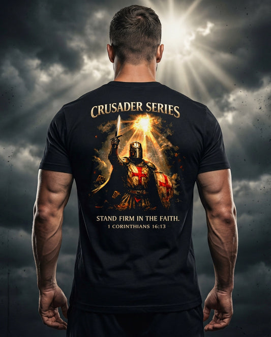 'Stand Firm in the Faith' - Crusader Series Tee
